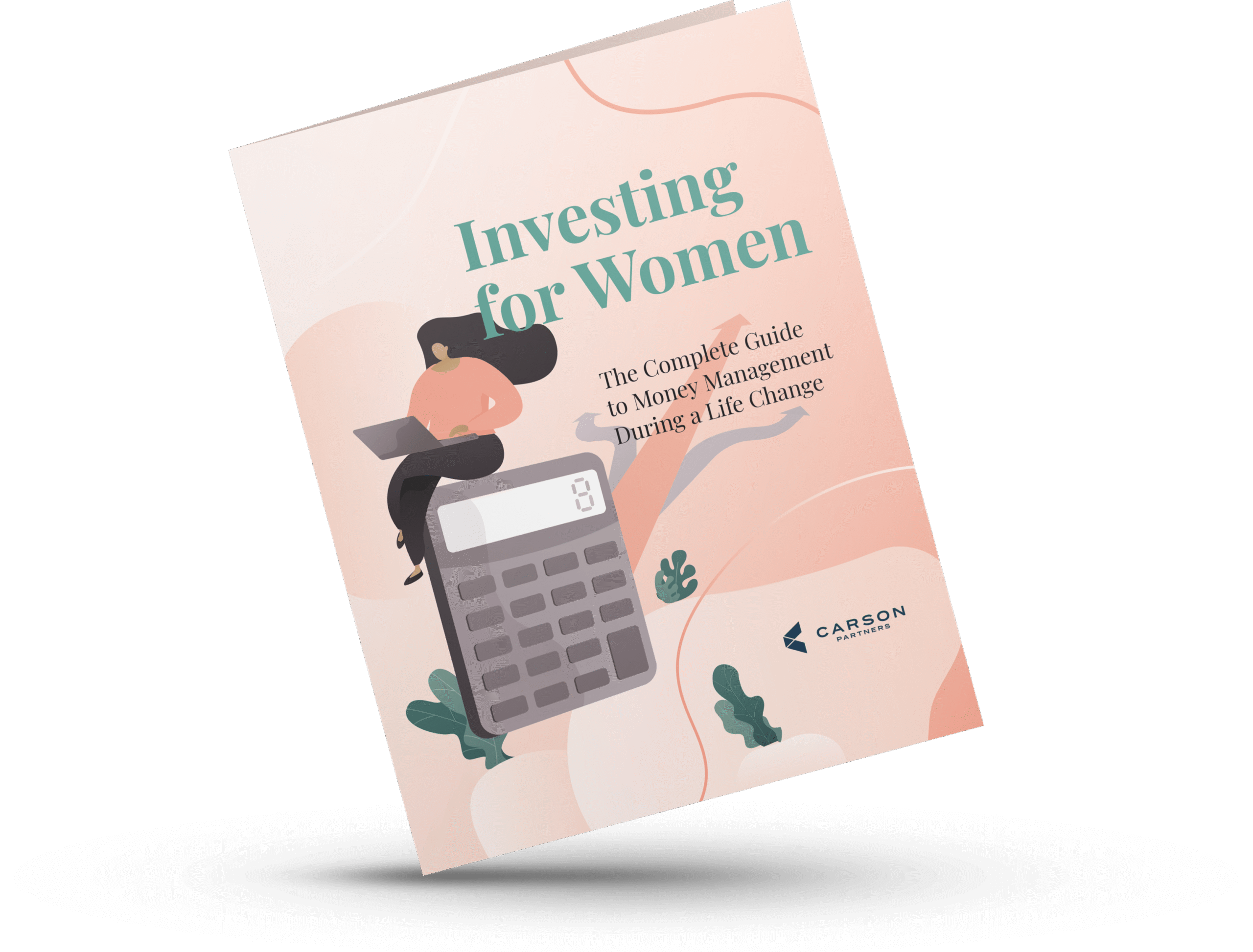 Investing for Women: The Complete Guide to Money Management During a Life Change
